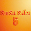 Sunset Swish - SunSet Swish 5th Anniversary Complete Best album