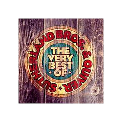 Sutherland Brothers &amp; Quiver - The Very Best Of album