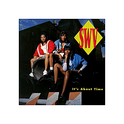 Swv (Sisters With Voices) - It&#039;s About Time альбом