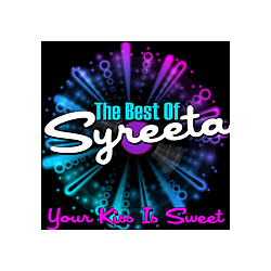 Syreeta - Your Kiss Is Sweet - The Best Of Syreeta album