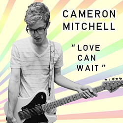 Cameron Mitchell - Love Can Wait EP альбом