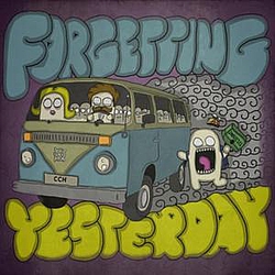 Caney Creek Heroes - Forgetting Yesterday album