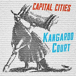 Capital Cities - Kangaroo Court album