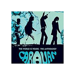 Caravan - The World Is Yours â The Anthology 1968-1976 album