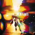 Caribou - Up in Flames album