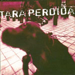Tara Perdida - Tara Perdida album