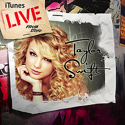 Taylor Swift - iTunes Live from SoHo album
