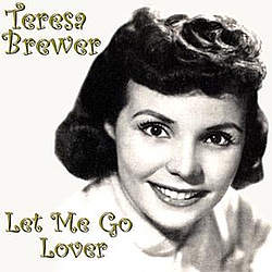 Teresa Brewer - Let Me Go Lover album