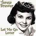 Teresa Brewer - Let Me Go Lover album