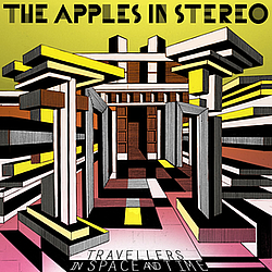 The Apples In Stereo - Travellers in Space and Time album