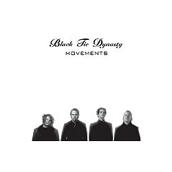 Black Tie Dynasty - Movements album