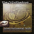 The Crüxshadows - Intercontinental Drift album
