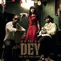 The D.E.Y. - The DEY Has Come альбом