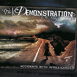 The Demonstration - Accidents With Intelligence album