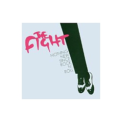 The Fight (Punk) - Nothing New Since Rock N Roll album