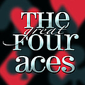 The Four Aces - The Great Four Aces альбом
