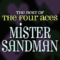 The Four Aces - Mister Sandman - The Best Of The Four Aces album