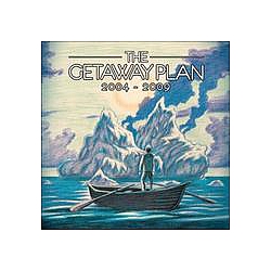 The Getaway Plan - 2004-2009 альбом