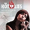 The Hot Lies - Heart Attacks and Callous Acts album