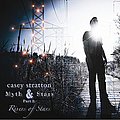 Casey Stratton - Myth &amp; Stars Part 2: Rivers Of Stars album