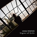 Casey Stratton - Signs Of Life album