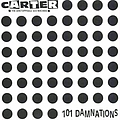 Carter The Unstoppable Sex Machine - 101 Damnations album