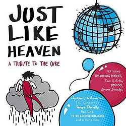 Cassettes Won&#039;t Listen - Just Like Heaven - A Tribute To The Cure album