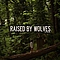 41st And Home - Raised By Wolves album
