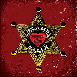Blame Sally - Speeding Ticket and a Valentine альбом