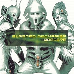 Blasted Mechanism - Namaste альбом