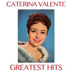Caterina Valente - Greatest Hits альбом