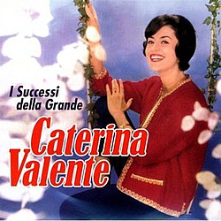 Caterina Valente - I Successi Della Grande Valente альбом