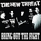 The New Threat - Bring On The Fight альбом