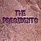 The Presidents - The Presidents альбом