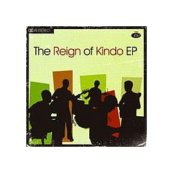 The Reign Of Kindo - The Reign Of Kindo album