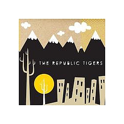 The Republic Tigers - The Republic Tigers альбом