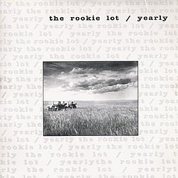 The Rookie Lot - The Rookie Lot/Yearly Split 7&quot; альбом
