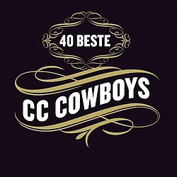 CC Cowboys - 40 beste альбом