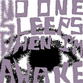 The Sounds - No One Sleeps When I&#039;m Awake album