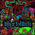 The Waking Eyes - Holding On To Whatever It Is album