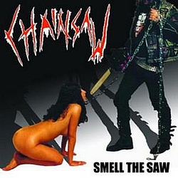 Chainsaw - Smell The Saw album
