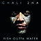 Chali 2na - Fish Outta Water album