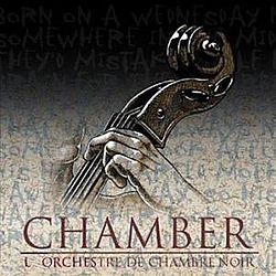 Chamber - L&#039;Orchestre De Chambre Noir альбом