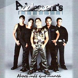 Adolescent&#039;s Orquesta - Ahora Mas Que Nunca альбом