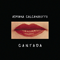 Adriana Calcanhotto - Cantada альбом