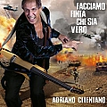 Adriano Celentano - Facciamo Finta Che Sia Vero альбом