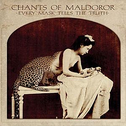 Chants Of Maldoror - Every Mask Tells The Truth (strob 018) альбом