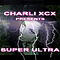 Charli XCX - Super Ultra album