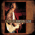 Charlie Robison - LIVE album