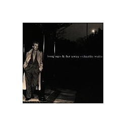Charlie Watts - Long Ago and Far Away альбом